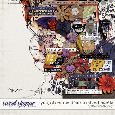 Yes, of course it hurts mixed media by Little Butterfly Wings