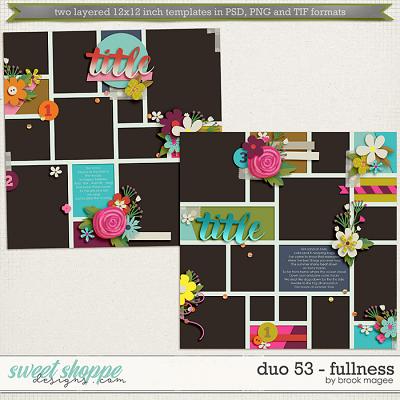 Brook's Templates - Duo 53 - Fullness by Brook Magee