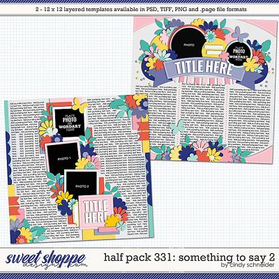 Cindy's Layered Templates - Half Pack 331: Something to Say 2 by Cindy Schneider
