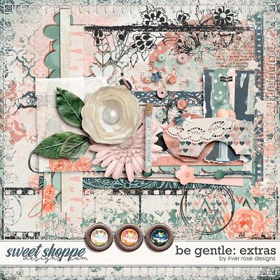 Be Gentle: Extras by River Rose Designs