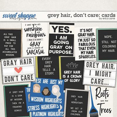 Grey Hair, Don't Care: Cards by Erica Zane