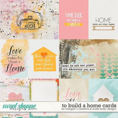 To Build A Home Cards Meagan's Creations and Studio Basic Designs