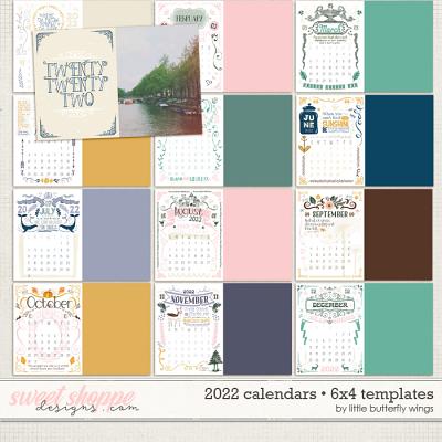 2022 Calendar (6x4 templates) by Little Butterfly Wings