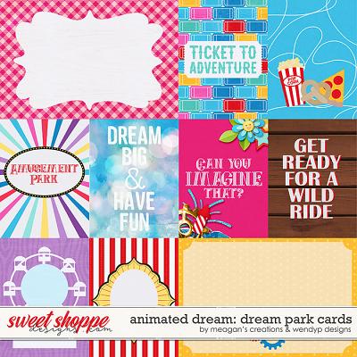 Animated dream: dream park - cards by Meagan's Creations & WendyP Designs