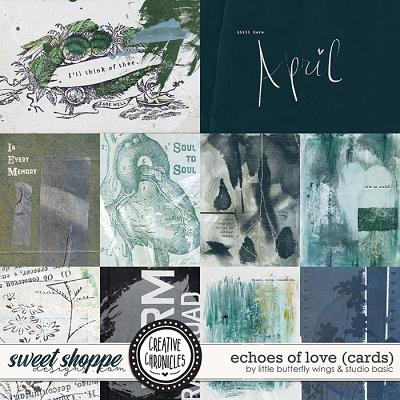 Creative Chronicles: Echoes Of Love Cards by Little Butterfly Wings & Studio Basic