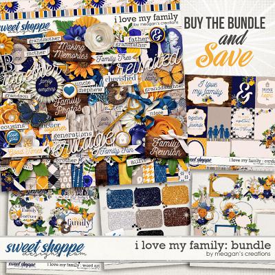I Love My Family: Bundle by Meagan's Creations