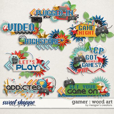 Gamer : Word Art by Meagan's Creations