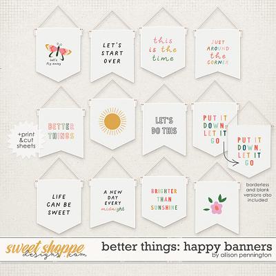 Better Things: Happy Banners by Allison Pennington