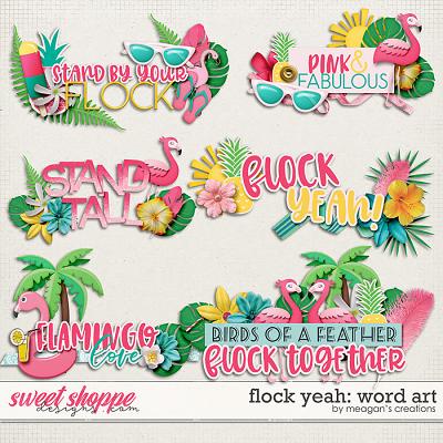 Flock Yeah: Word Art by Meagan's Creations