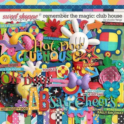Remember the Magic: CLUB HOUSE by Studio Flergs