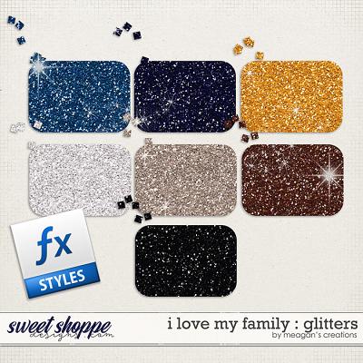 I Love My Family: Glitters by Meagan's Creations