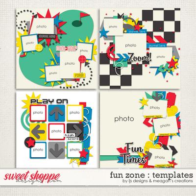 Fun Zone : Templates by LJS Designs & Meagan's Creations