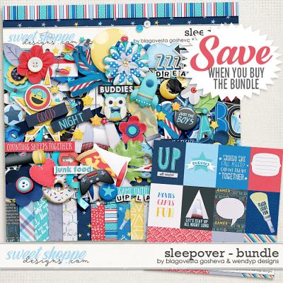 Sleepover {Bundle} by Blagovesta Gosheva & WendyP Designs