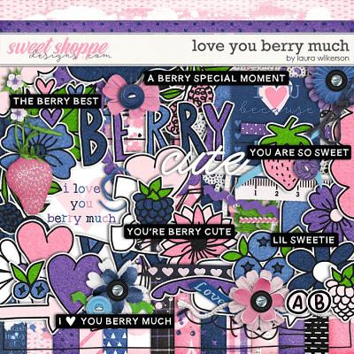 Love You Berry Much: Kit by Laura Wilkerson