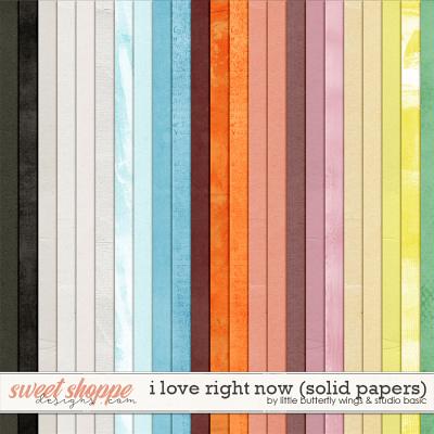 I Love Right Now Solids by Little Butterfly Wings & Studio Basic