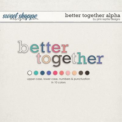 Better Together Alpha by Pink Reptiles Designs
