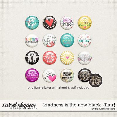 Kindness is the New Black Flair by Ponytails Designs