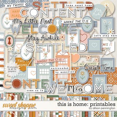 This is Home: Printables by Allison Pennington