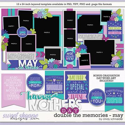 Cindy's Layered Templates - Double the Memories: May by Cindy Schneider