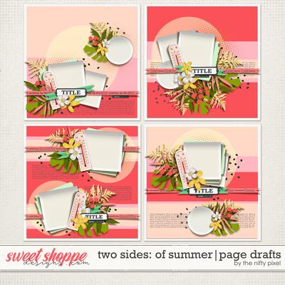 TWO SIDES : OF SUMMER | PAGE DRAFTS by The Nifty Pixel