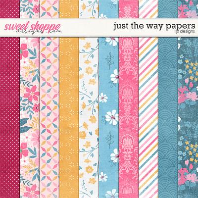 Just The Way Papers by LJS Designs 