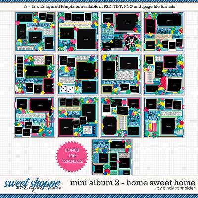 Cindy's Layered Templates - Mini Album 2: Home Sweet Home by Cindy Schneider