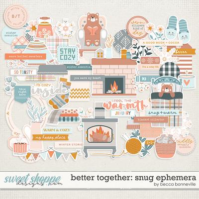 Better Together: Snug Ephemera by Becca Bonneville 