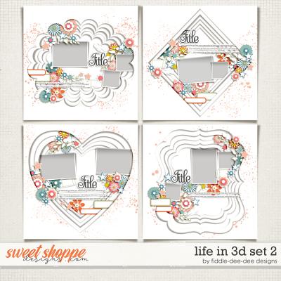Life In 3D 2 by Fiddle-Dee-Dee Designs