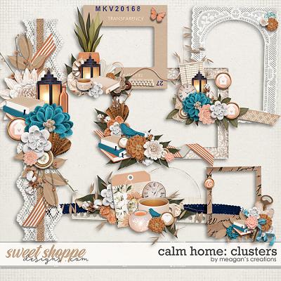 Calm Home: Clusters by Meagan's Creations