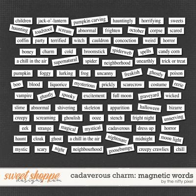 CADAVEROUS CHARM | MAGNETIC WORDS by The Nifty Pixel