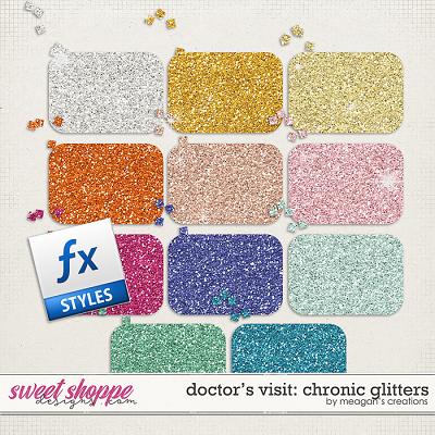 Doctor's Visit: Chronic Glitters by Meagan's Creations
