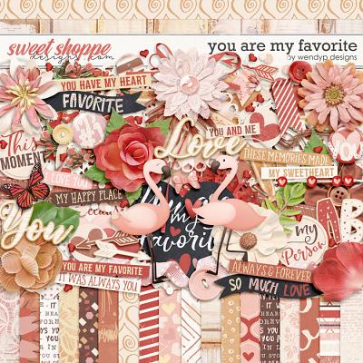 You are my favorite by WendyP Designs