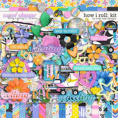 How I Roll: Kit by River Rose Designs