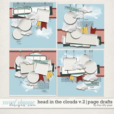 HEAD IN THE CLOUDS V.2 | PAGE DRAFTS by The Nifty Pixel