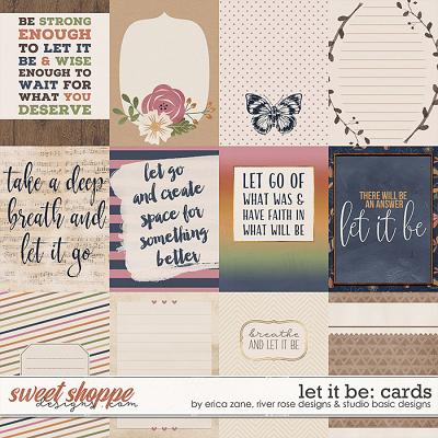 Let It Be Cards by Erica Zane, River~Rose and Studio Basic