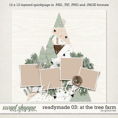 Readymade Template 03: At The Tree Farm by Grace Lee