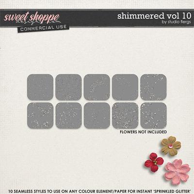 Shimmered VOL 10 by Studio Flergs