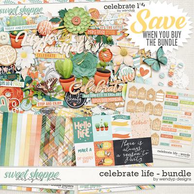 Celebrate Life - Bundle by WendyP Designs