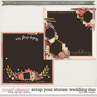 Brook's Templates - Scrap Your Stories: Wedding Duo by Brook Magee