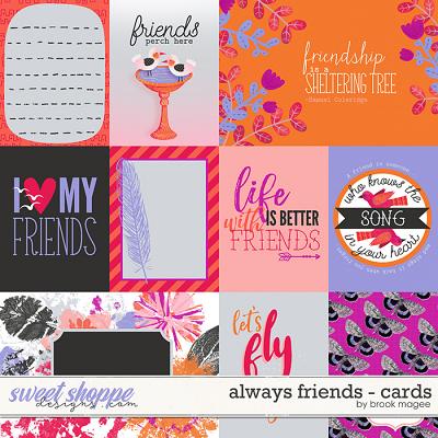 Always Friends - Cards by Brook Magee