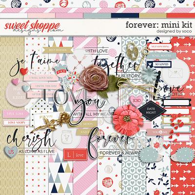 Forever: Mini Kit | Designed by Soco