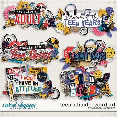 Teen Attitude: Word Art by Meagan's Creations