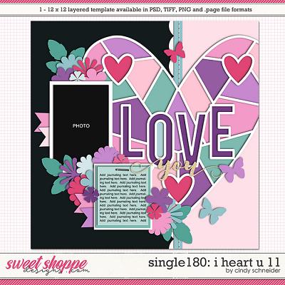 Cindy's Layered Templates - Single 180: I Heart U 11 by Cindy Schneider
