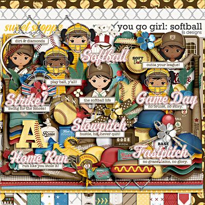 You Go Girl: Softball by LJS Designs