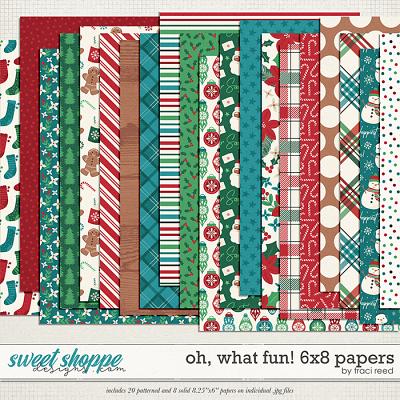 Oh, What Fun! 6x8 Papers by Traci Reed