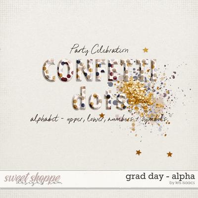 Grad Day | Alpha - by Kris Isaacs Designs