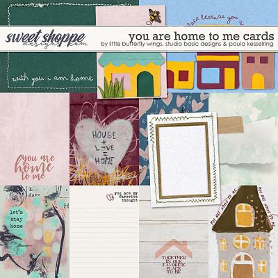 You are home to me cards by Little Butterfly Wings, Studio Basic & Paula Kesselring