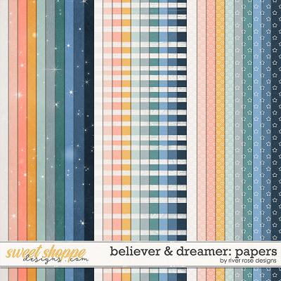 Believer & Dreamer: Papers by River Rose Designs