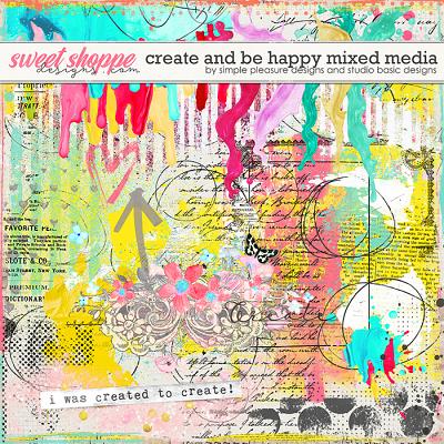 Create & Be Happy Mixed Media by Simple Pleasure Designs and Studio Basic