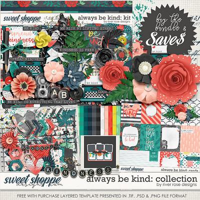 Always Be Kind: Collection + FWP by River Rose Designs